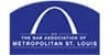 The Bar Association of Metropolitan ST. Louis